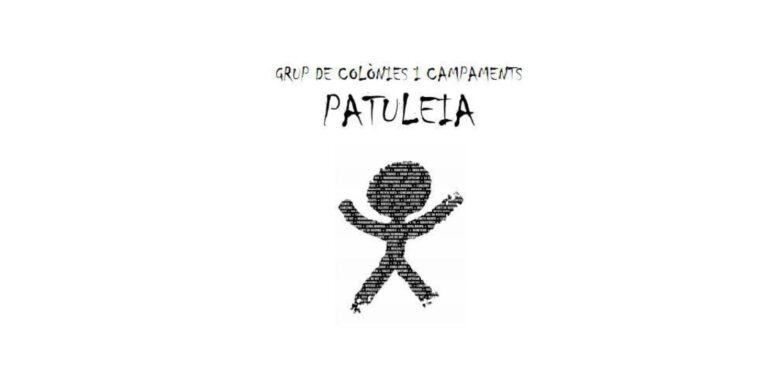 GRUP DE COLÒNIES I CAMPAMENTS PATULEIA